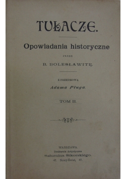 Tułacze. Opowiadania historyczne, tom II, ok. 1897 r.
