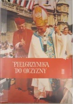 Pielgrzymka do ojczyzny
