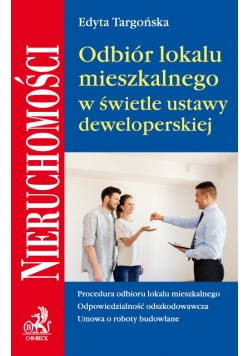 Odbiór lokalu mieszkalnego w świetle umowy deweloperskiej
