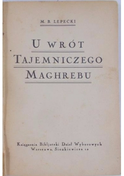 Utwór tajemniczego Maghrebu, 1925 r.