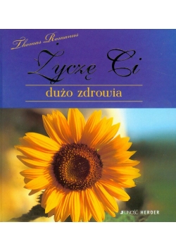 Życzę Ci dużo zdrowia