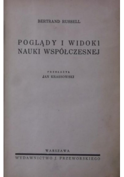 Poglądy i widoki nauki współczesnej , 1936 r.