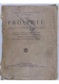 Pro Arte. Uwagi o sztuce i kulturze, 1914 r.,