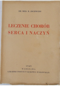 Leczenie chorób serca i naczyń, 1949 r.