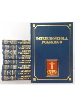 Dzieje Kościoła Polskiego, tom I-IX