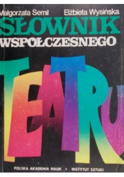 Słownik współczesnego teatru