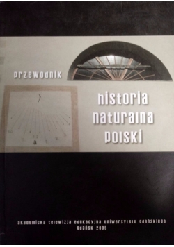 Przewodnik. Historia naturalna polski