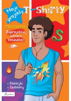 Moje projekty T-shirty Książka z prasowankami, naklejkami i szablonami