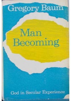 Man Becoming