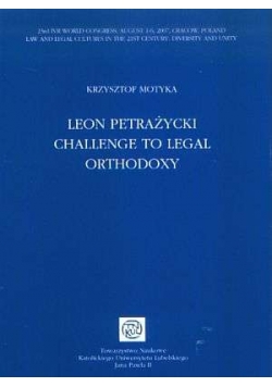 Leon Petrażycki Challenge to legal Orthodoxy
