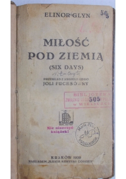 Miłość pod ziemią, 1929 r.