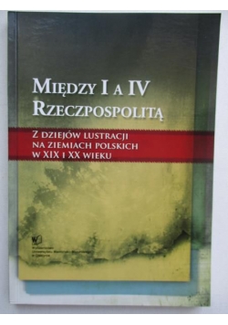Między I a IV Rzeczpospolitą