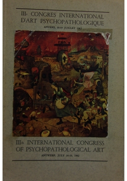 IIIe congres International d art psychopathologique Anvers 16 19 juillet 1962