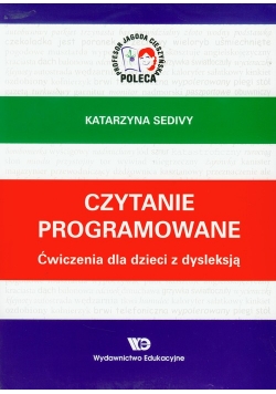 Czytanie programowane Ćwiczenia dla dzieci z dysleksją