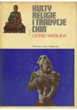Kulty , religie i tradycje Chin