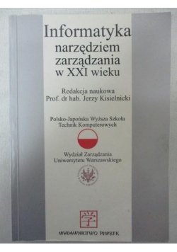 Informatyka narzędziem zarządzania w XXI wieku