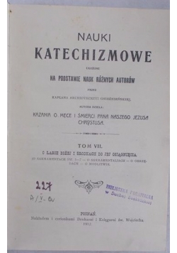 Nauki Katechizmowe o łasce Bożej tom VII, 1912 r.