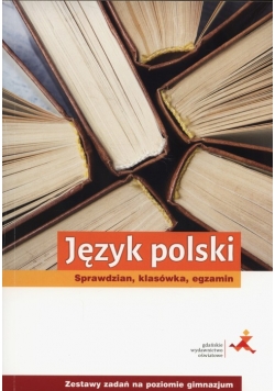 Język polski pol.Sprawdzian klasówka egzamin