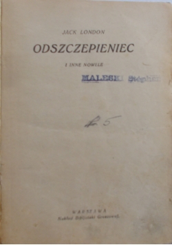 Odszczepieniec, 1913 r.