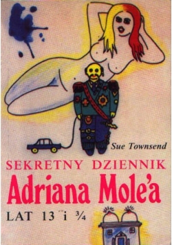 Sekretny dziennik Adriana Mole’a lat 13 i ¾