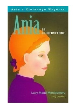 Ania z na uniwersytecie, Nowa