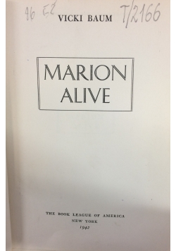 Marion Alive, 1942r.
