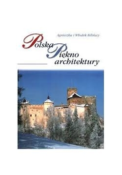 Polska Piękno architektury