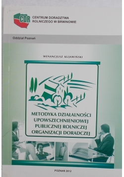 Metodyka działalności upowszechnieniowej publicznej rolniczej organizacji doradczej