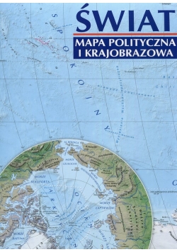 Świat Mapa polityczna i krajobrazowa 1:31 000 000