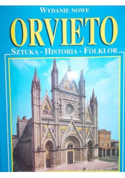 Orvieto. Sztuka-Historia-Folklor