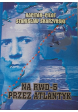 Na RWD-5 przez Atlantyk