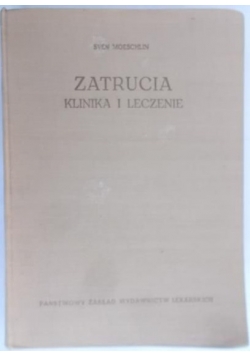 Zatrucia. Klinika i leczenie