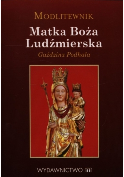 Modlitewnik Matka Boża Ludźmierska