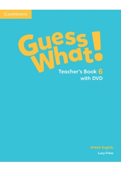 Guess What! 6 Teacher's Book with DVD
