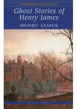 Chost Stories of Henry James