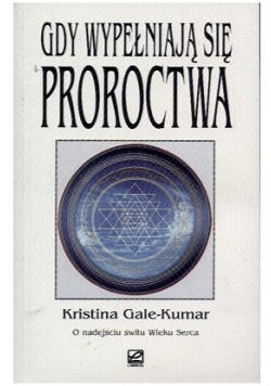 Gdy wypełniają się proroctwa