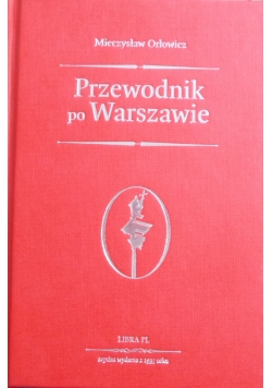 Przewodnik po Warszawie, reprint 1937 r.