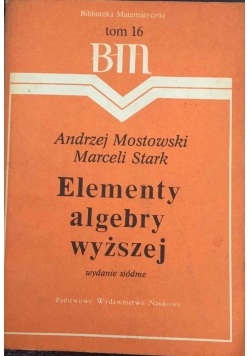 Elementy algebry wyższej, wydanie VII