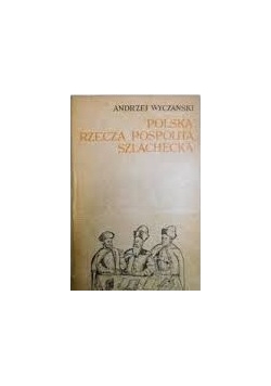 Polska Rzecza Pospolita szlachecka
