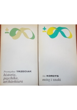 Mózg i znaki/Historia,psychika,architektura