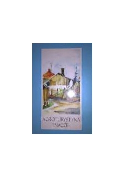 Agroturystyka inaczej
