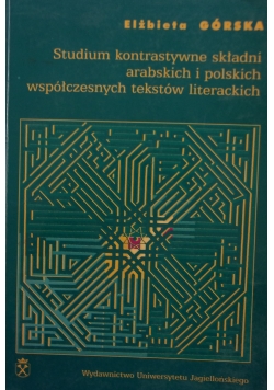 Studium kontrastywne składni arabskich i polskich współczesnych tekstów literackich