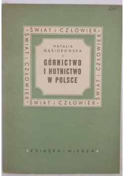 Górnictwo i hutnictwo w Polsce, 1949 r.