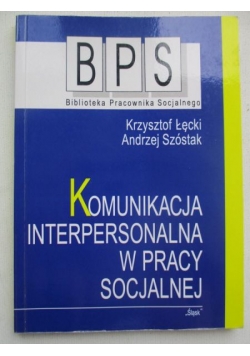 Komunikacja interpersonalna w pracy socjalnej
