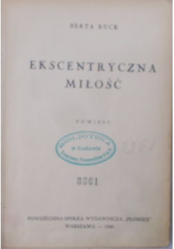 Ekscentryczna miłość, 1936 r.