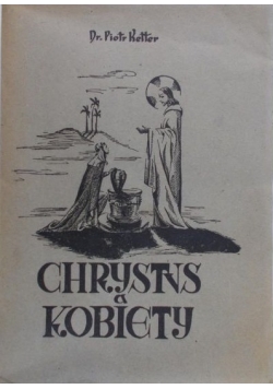 Ketter Piotr - Chrystus a kobiety, 1948 r.