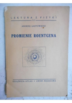 Promienie roentgena , 1938 r.