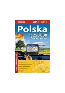 Polska. Atlas samochodowy 1:250 000