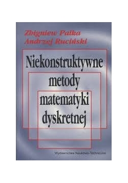 Niekonstruktywne metody matematyki dyskretnej