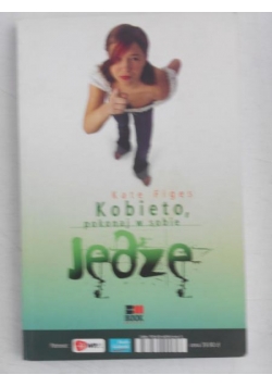 Kobieto pokonaj w sobie jędzę / Dziewczyno pokonaj w sobie jędzę